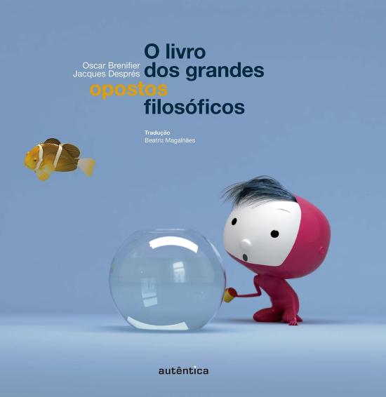 LIVRO DOS GRANDES OPOSTOS FILOSOFICOS, O