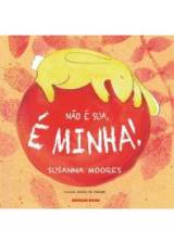 NAO E SUA, E MINHA!