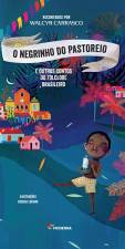 NEGRINHO DO PASTOREIRO, O - E OUTROS CONTOS DO FOL