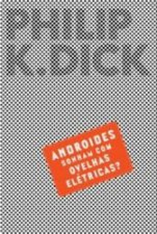 ANDROIDES SONHAM COM OVELHAS ELETRICAS?