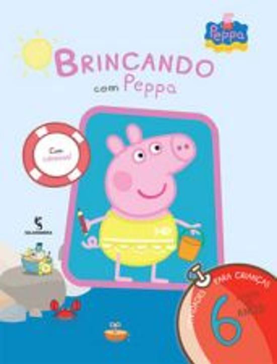 BRINCANDO COM PEPPA - 6 ANOS