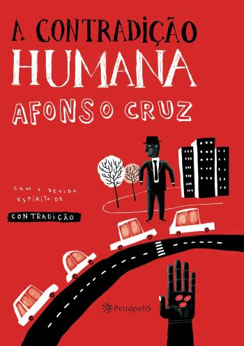 CONTRADICAO HUMANA, A