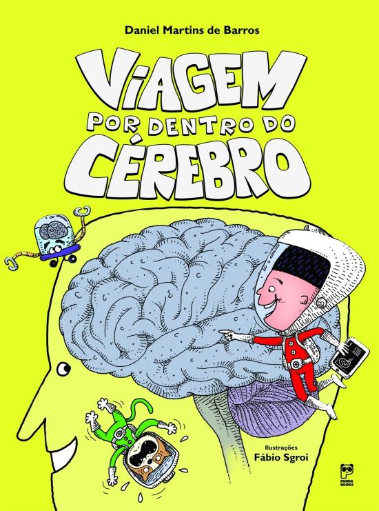 VIAGEM POR DENTRO DO CEREBRO