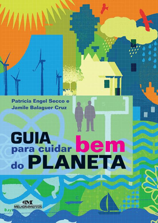 GUIA PARA CUIDAR BEM DO PLANETA