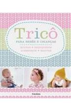 TRICO PARA BEBES E CRIANCAS