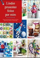 LINDOS PRESENTES FEITOS POR MIM