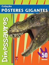 POSTERES GIGANTES - DINOSSAUROS