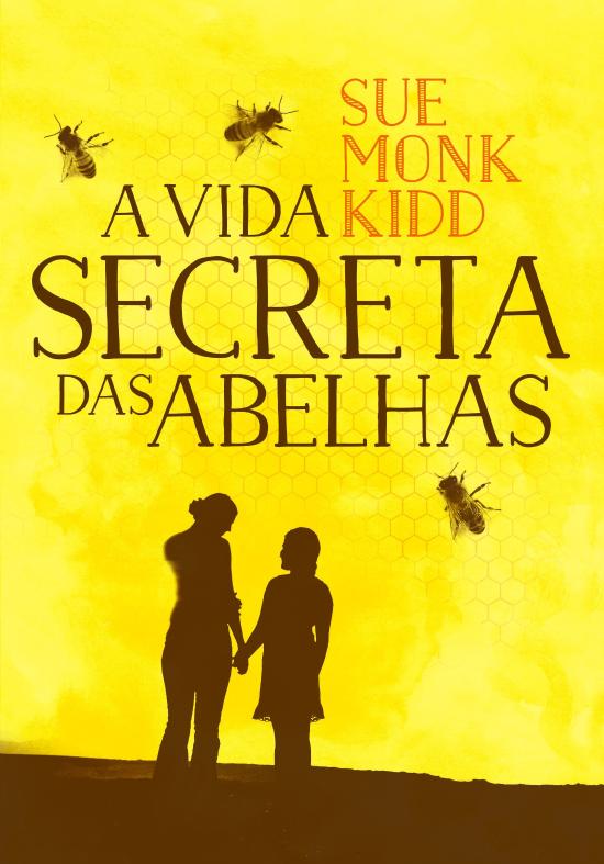 VIDA SECRETA DAS ABELHAS, A