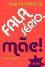 FALA SERIO, MAE! - CRONICA INEDITA
