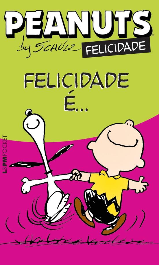 PEANUTS - FELICIDADE E...
