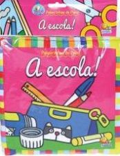 PALAVRINHAS DE PANO - A ESCOLA!
