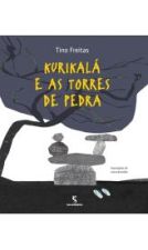 KURIKALA E AS TORRES DE PEDRA