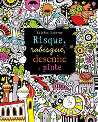 RISQUE, RABISQUE, DESENHE E PINTE