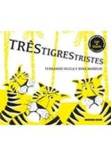 TRES TIGRES TRISTES