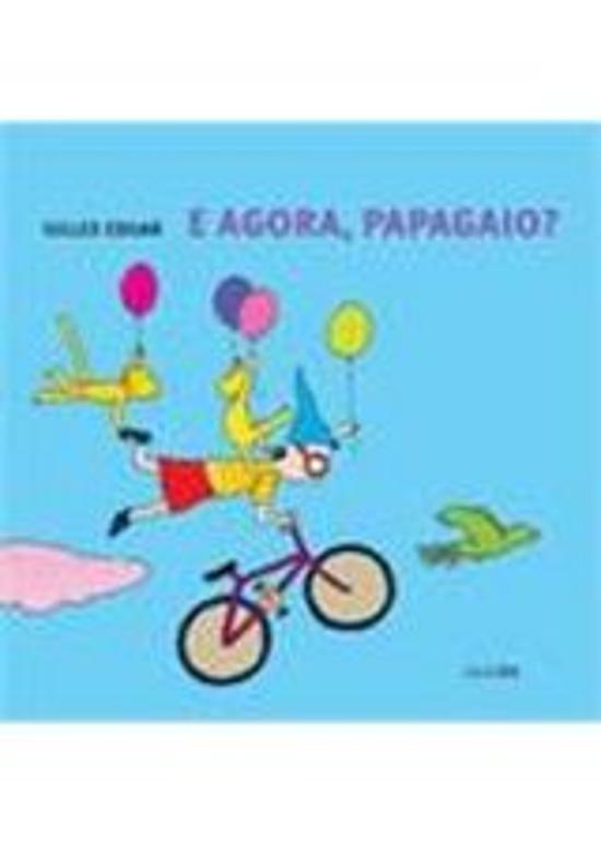 E AGORA, PAPAGAIO?
