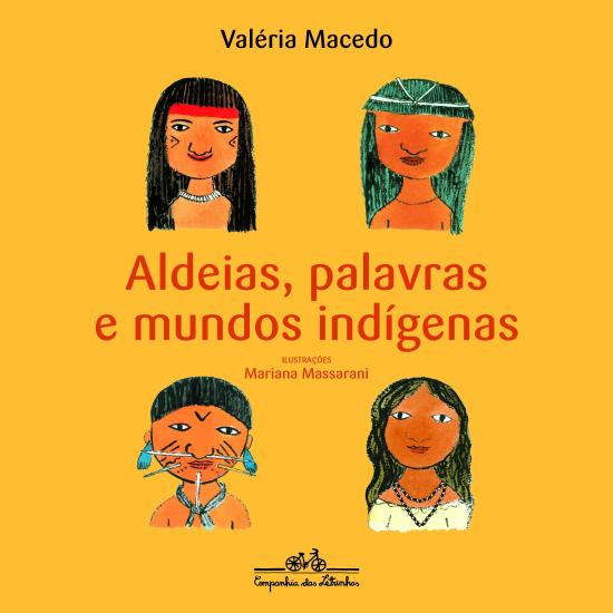 ALDEIAS, PALAVRAS E MUNDOS INDIGENAS