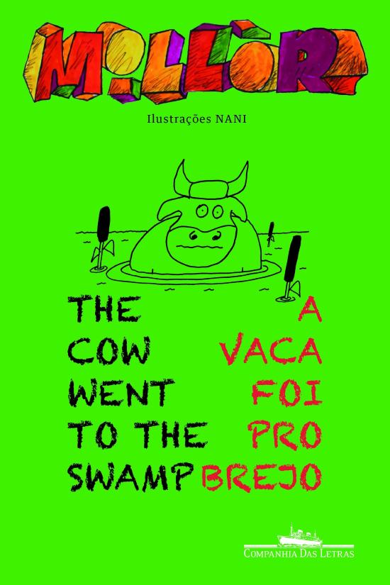 THE COW WENT TO THE SWAMP - A VACA FOI PRO BREJO