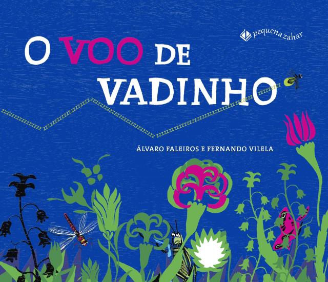 VOO DE VADINHO, O
