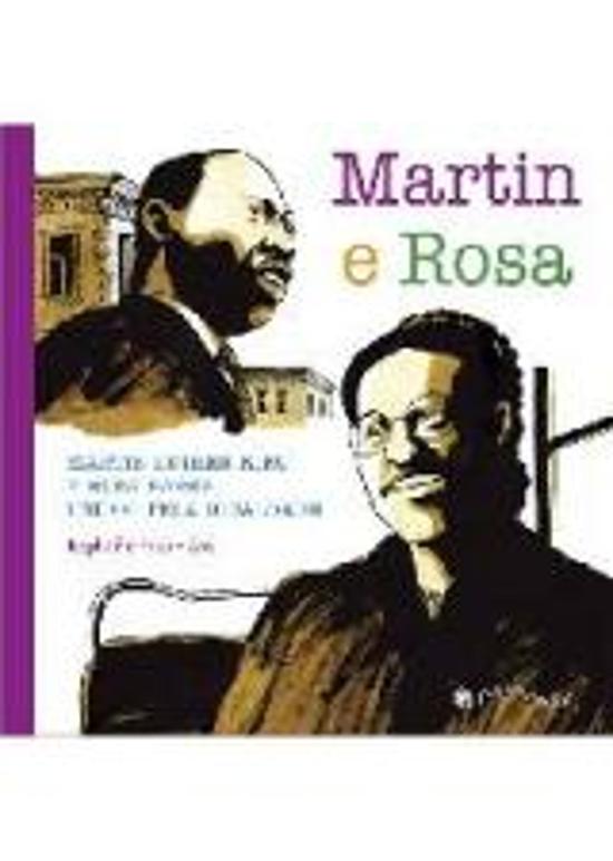 MARTIN E ROSA - MARTIN LUTHER KING E ROSA PARKS UN