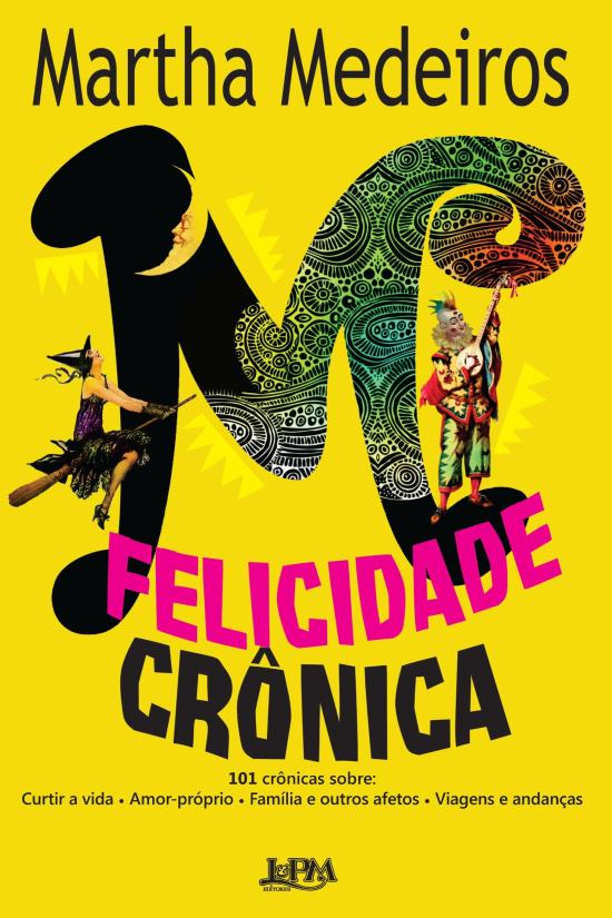 FELICIDADE CRONICA