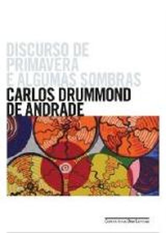 DISCURSO DE PRIMAVERA E ALGUMAS SOMBRAS