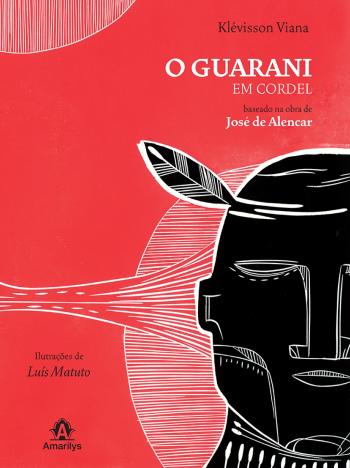 GUARANI EM CORDEL, O - BASEANDO NA OBRA DE JOSE DE