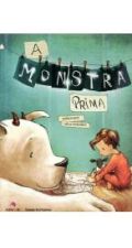 MONSTRA PRIMA, A