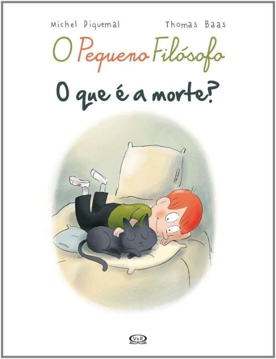PEQUENO FILOSOFO - O QUE E A MORTE?