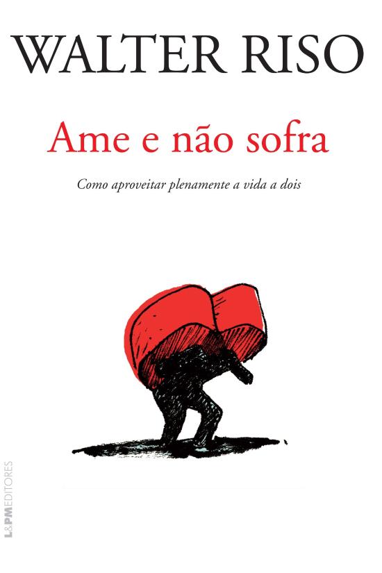 AME E NAO SOFRA - COMO APROVEITAR PLENAMENTE A VID