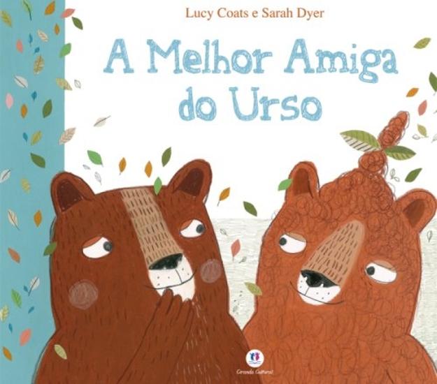 MELHOR AMIGA DO URSO, A