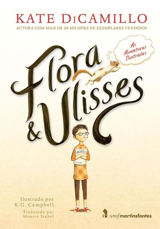 FLORA & ULISSES - AS AVENTURAS ILUSTRADAS