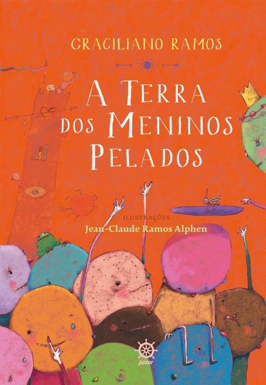TERRA DOS MENINOS PELADOS, A