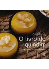 LIVRO DO QUINDIM E OUTROS DOCES COM OVOS, O
