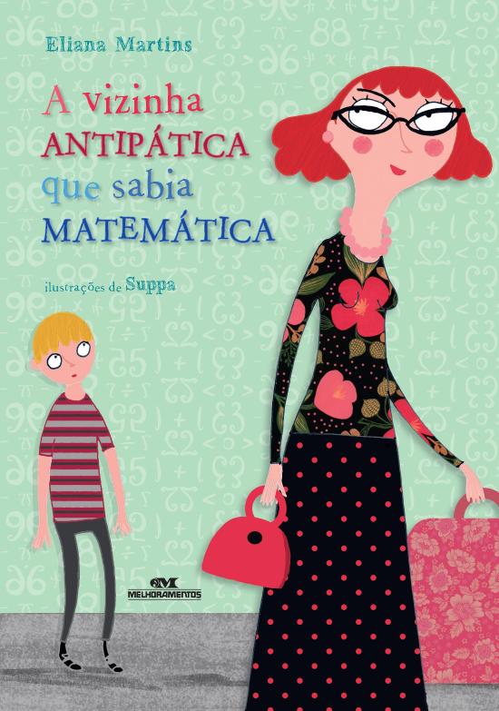 VIZINHA ANTIPATICA QUE SABIA MATEMATICA, A