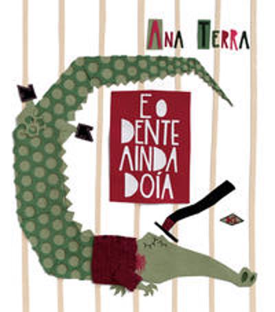 E O DENTE AINDA DOIA