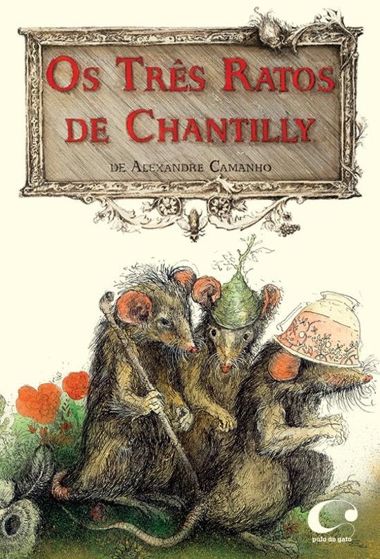 TRES RATOS DE CHANTILLY, OS