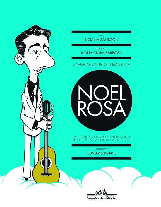 MEMORIAS POSTUMAS DE NOEL ROSA