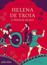 HELENA DE TROIA - O DESTINO DE UM POVO