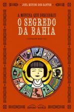 MENINA QUE DESCOBRIU O SEGREDO DA BAHIA, A
