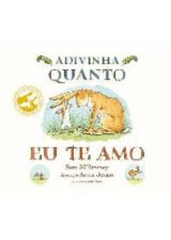ADIVINHA QUANTO EU TE AMO - EDICAO COMEMORATIVA DE