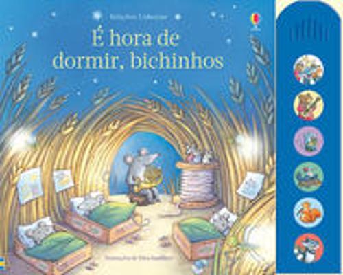 E HORA DE DORMIR, BICHINHOS