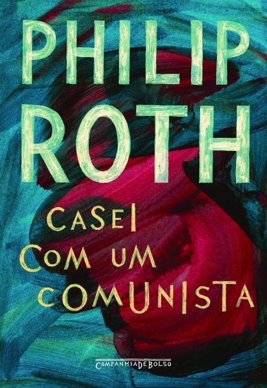 CASEI COM UM COMUNISTA - EDICAO DE BOLSO