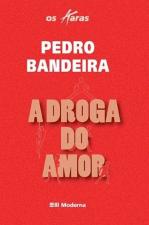 DROGA DO AMOR, A