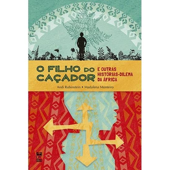FILHO DO CACADOR, O - E OUTRAS HISTORIAS-DILEMA
