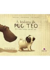 HISTORIA DO PUG TEO, A