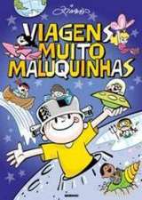 VIAJENS MUITO MALUQUINHAS