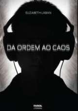 DA ORDEM AO CAOS