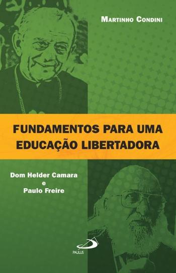FUNDAMENTOS PARA UMA EDUCACAO LIBERTADORA