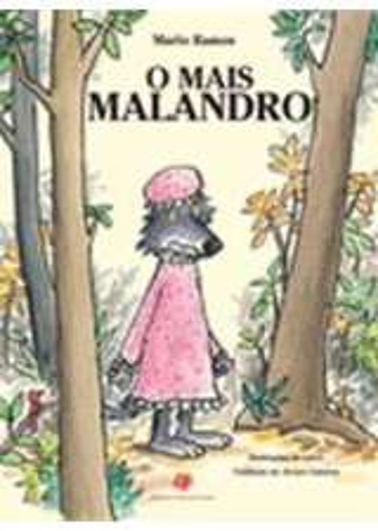MAIS MALANDRO, O