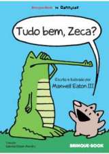 TUDO BEM, ZECA?